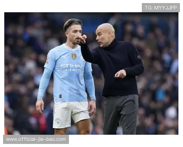 格拉利什节奏掌控能力获瓜迪奥拉认可，成曼城进攻变速关键